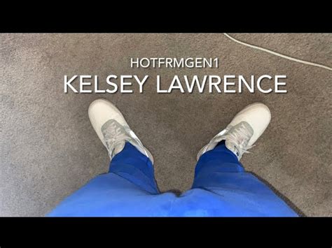 kelsey lawrence feet|Kelsey Lawrence Twitter Video Leaked What Happened